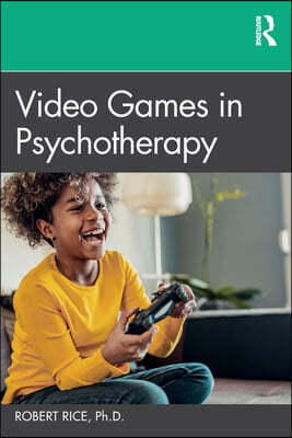 Video Games in Psychotherapy