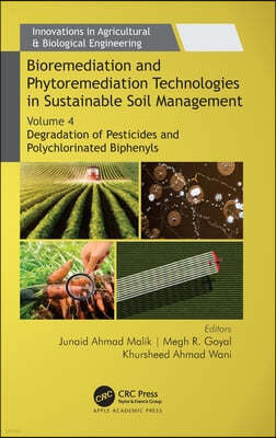 Bioremediation and Phytoremediation Technologies in Sustainable Soil Management