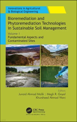 Bioremediation and Phytoremediation Technologies in Sustainable Soil Management