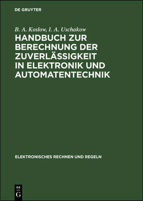 Handbuch Zur Berechnung Der Zuverlässigkeit in Elektronik Und Automatentechnik