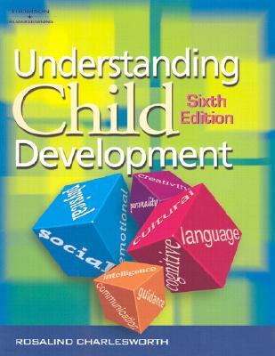 Understanding Child Development : For Adults Who Work with Young Children, 6/E