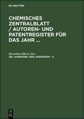 1955, Kopanzew - Z: Register Der Patentnummern. Kapitelübersicht. Druckfehlerberichtigungen