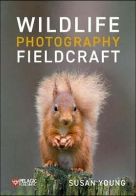 The Wildlife Photography Fieldcraft