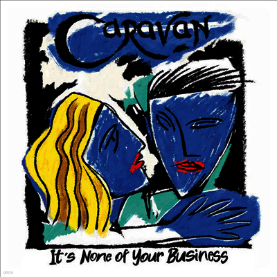 Caravan — It's None Of Your Business 앨범 커버