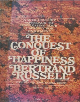 The Conquest of Happiness Bertrand Russell