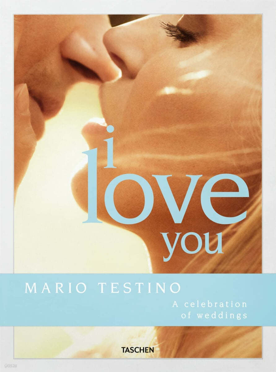 Mario Testino. I Love You. the Wedding Book