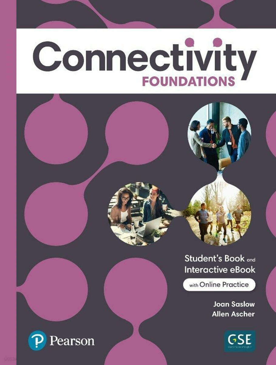 Connectivity Foundations Student&#39;s Book &amp; Interactive Student&#39;s eBook with Online Practice, Digital Resources and App