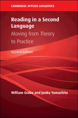 Reading in a Second Language: Moving from Theory to Practice