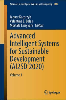 Advanced Intelligent Systems for Sustainable Development (Ai2sd'2020): Volume 1