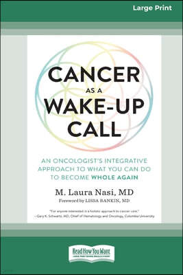 Cancer as a Wake-Up Call