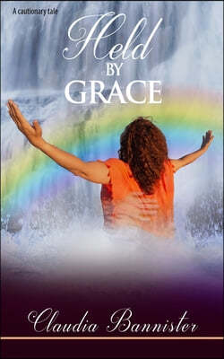 Held by Grace