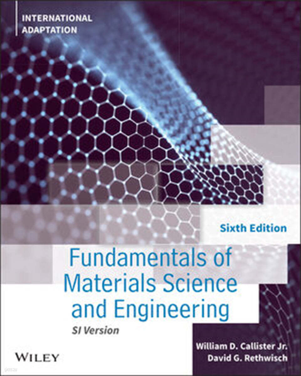 Fundamentals of Materials Science and Engineering, 6/E