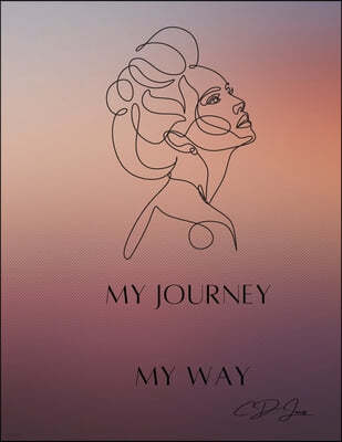 My Journey: My Way