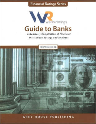 Weiss Ratings Guide to Banks, Winter 21/22