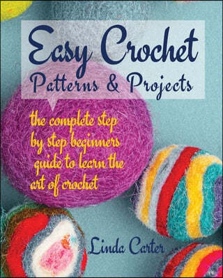Easy Crochet Patterns & Projects