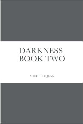 Darkness - Book Two