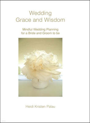 Wedding Grace and Wisdom