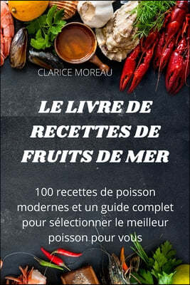 Le Livre de Recettes de Fruits de Mer