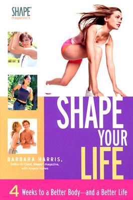 Shape Your Life