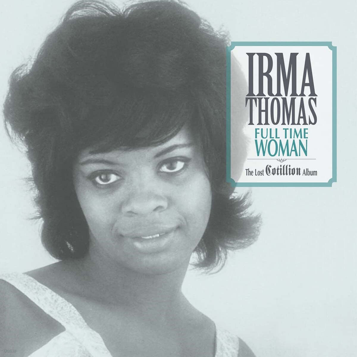 Irma Thomas (어마 토마스) - Full Time Woman : The Lost Cotillion Album [라이트 블루 컬러 LP]