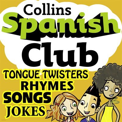[뿩] SPANISH CLUB FOR KIDS: The fun way for children to learn Spanish with Collins