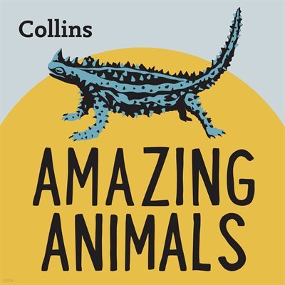 [뿩] [US Eng] AMAZING ANIMALS: For ages 7-11 -Collins