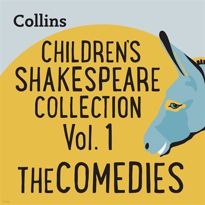 [뿩] [US Eng] CHILDRENS SHAKESPEARE COLLECTION VOL.1: THE COMEDIES: For ages 7 - 11 -Collins