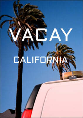 VACAY CALIFORNIA   ĶϾ 