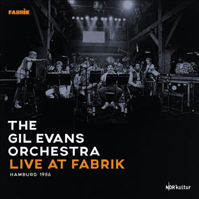 Gil Evans — Live At Fabrik Hamburg 1986 앨범 커버