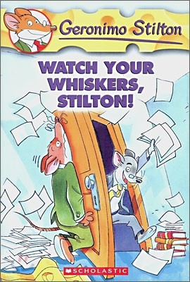 [߰] Watch Your Whiskers, Stilton! (Geronimo Stilton #17), 17: Watch Your Whiskers, Stilton!