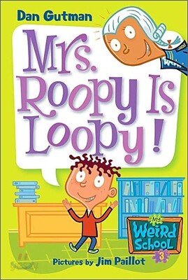 [중고] My Weird School #3 : Mrs. Roopy Is Loopy!