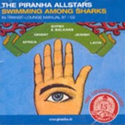 Piranha Allstars / Swimming Among Sharks (수입)