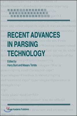 Recent Advances in Parsing Technology