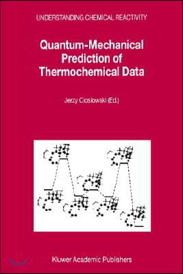 Quantum-Mechanical Prediction of Thermochemical Data