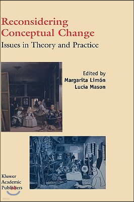 Reconsidering Conceptual Change: Issues in Theory and Practice