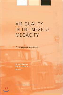 Air Quality in the Mexico Megacity:: An Integrated Assessment