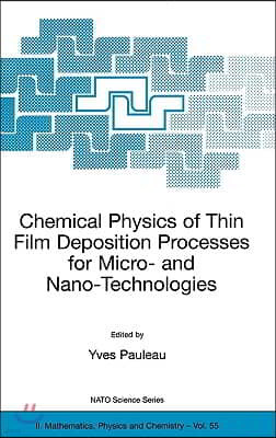 Chemical Physics of Thin Film Deposition Processes for Micro- And Nano-Technologies