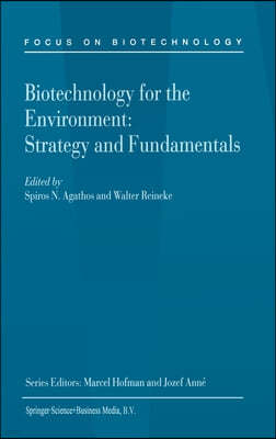 Biotechnology for the Environment: Strategy and Fundamentals