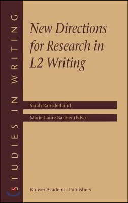 New Directions for Research in L2 Writing