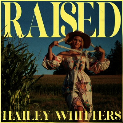 Hailey Whitters — Raised 앨범 커버
