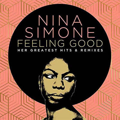 Nina Simone (ϳ ø) - Feeling Good : Her Greatest Hits & Remixes 