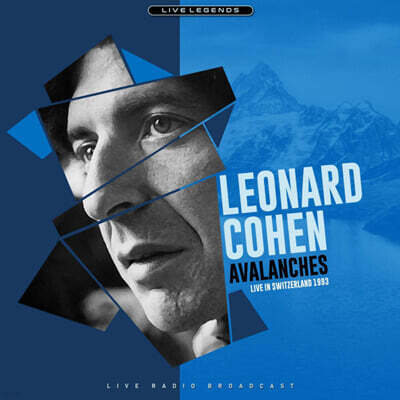 Leonard Cohen — Avalanches : Live In Switzerland 1993 (Live Radio Broadcast) 앨범 커버