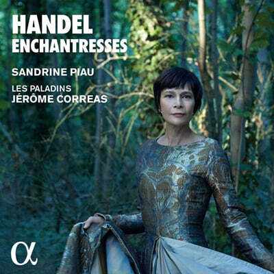 Sandrine Piau 상드린 피오가 부르는 헨델 아리아집 (Handel: Arias - Enchantresses)