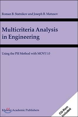 Multicriteria Analysis in Engineering: Using the Psi Method with Movi 1.0