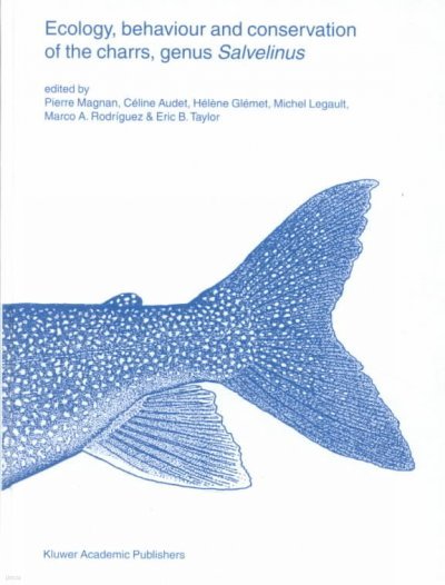 Ecology, Behaviour and Conservation of the Charrs, Genus Salvelinus