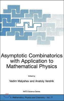 Asymptotic Combinatorics with Application to Mathematical Physics