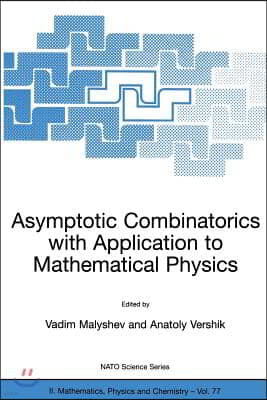 Asymptotic Combinatorics with Application to Mathematical Physics