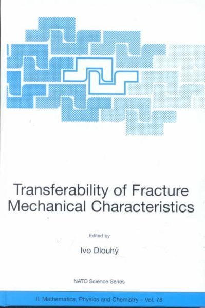 Transferability of Fracture Mechanical Characteristics