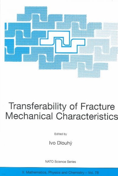 Transferability of Fracture Mechanical Characteristics