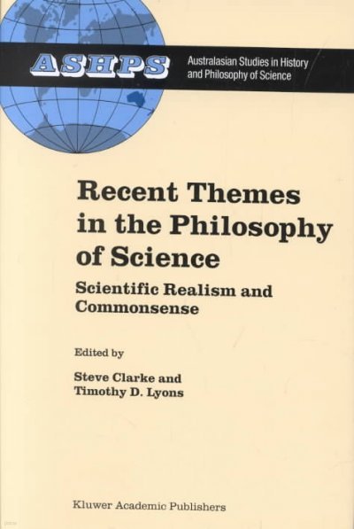 Recent Themes in the Philosophy of Science: Scientific Realism and Commonsense